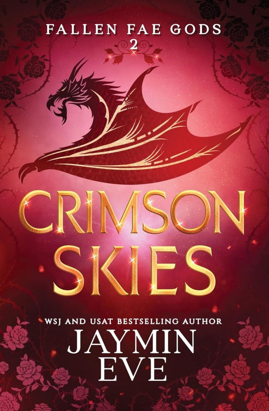 Crimson Skies (Fallen Fae Gods, #2) by Jaymin Eve