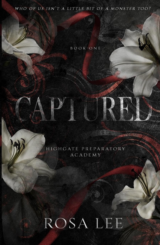 Captured (Highgate Preparatory Academy, #1) by Rosa Lee