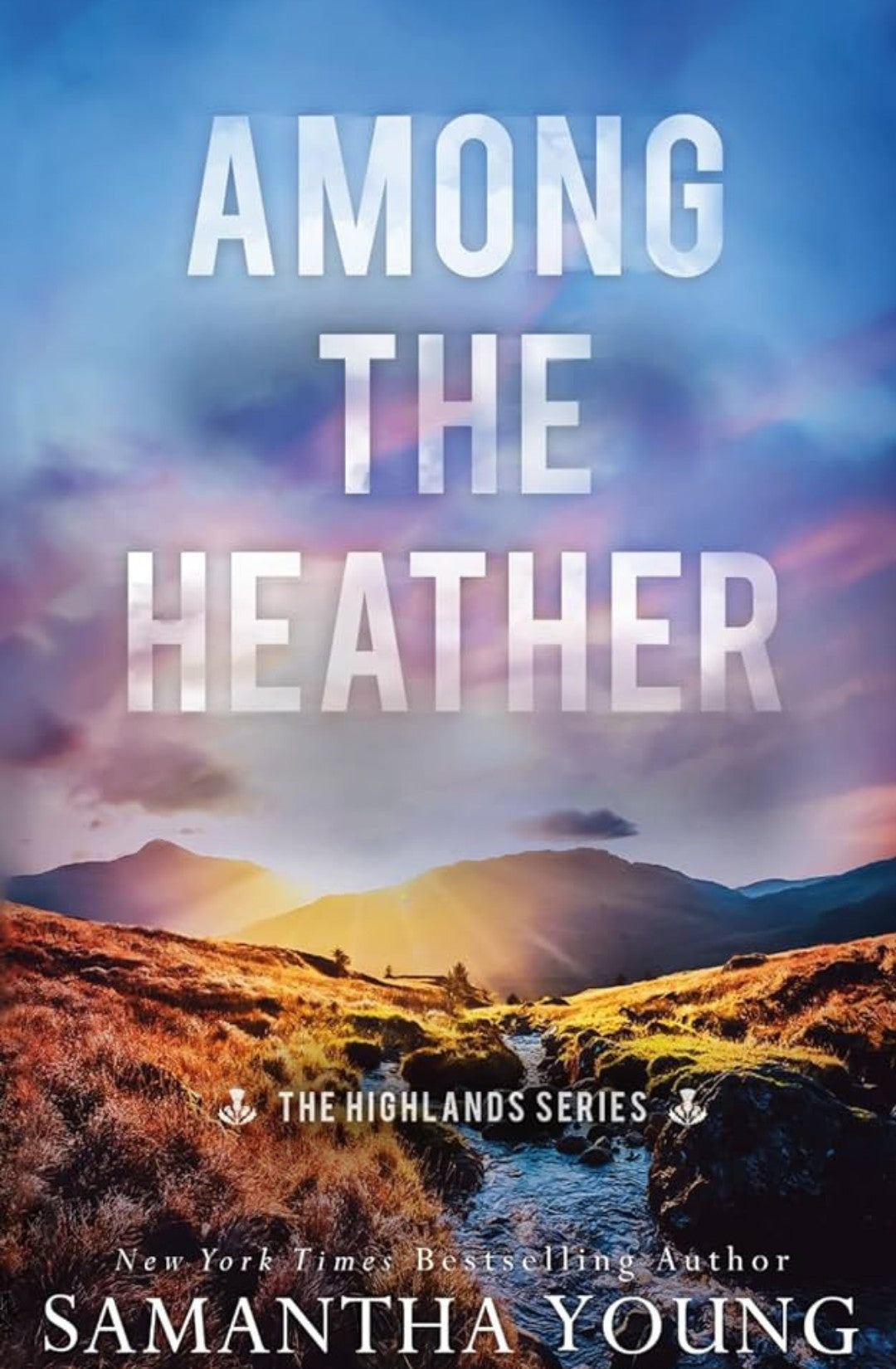 Among the Heather - Samantha Young (The Highlands #2)