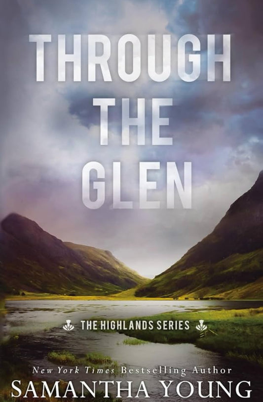 Through the Glen - Samantha Young (The Highlands #3)