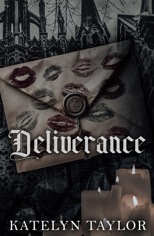 Deliverance by Katelyn Taylor