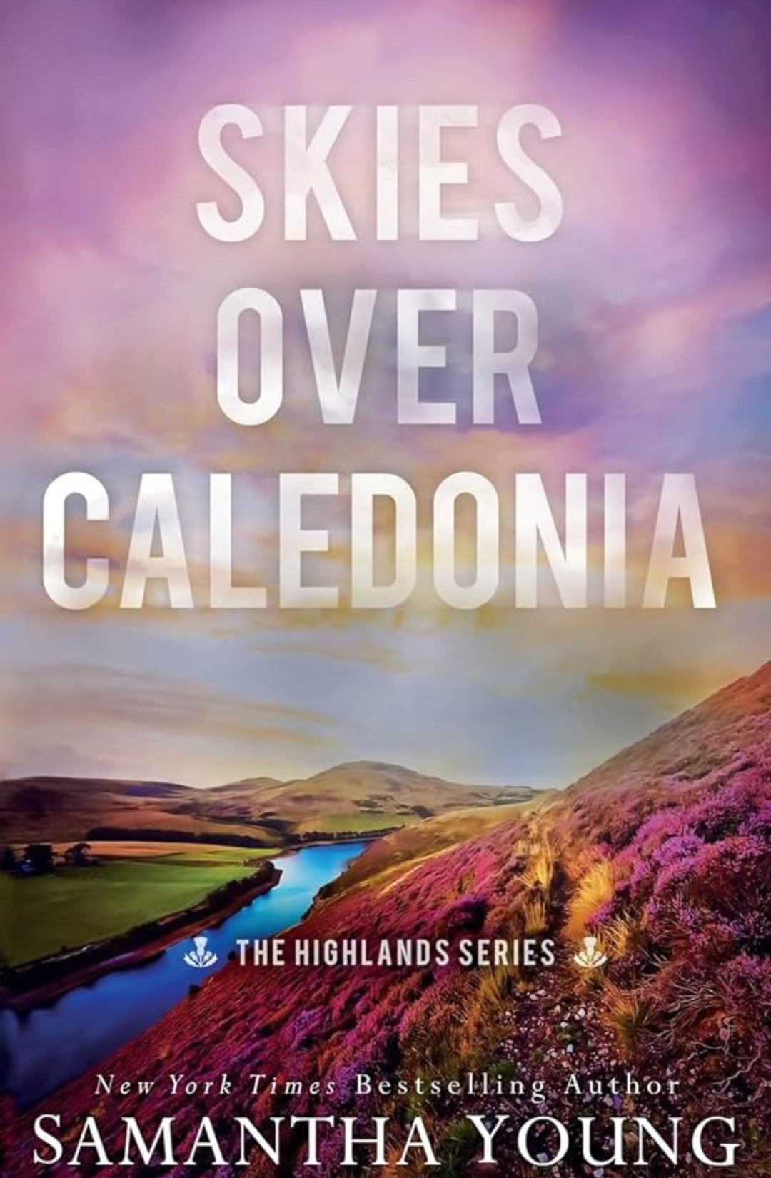 Skies Over Caledonia - Samantha Young (The Highlands #4)