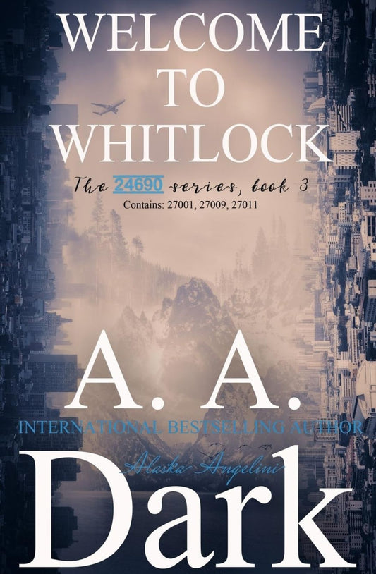 Welcome to Whitlock (24690 series #3) by A.A. Dark