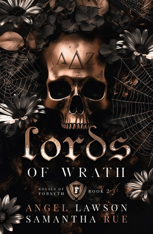 Lords of Wrath (Royals of Forsyth University, #2) by Angel Lawson, Samantha Rue.