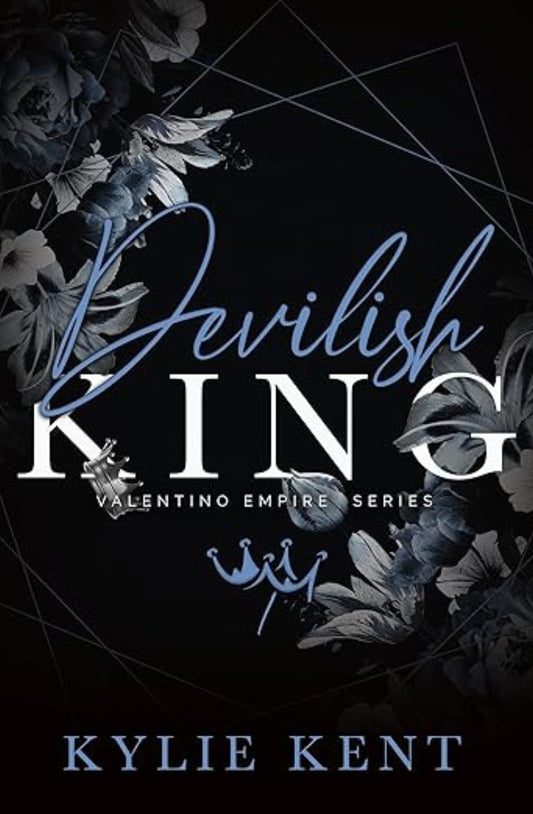 Devilish King - Foiled Edition (Valentino Empire #1) by Kylie Kent