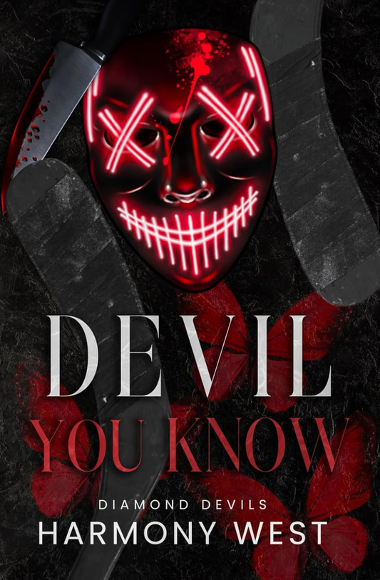 Devil You Know (Diamond Devils, #3) by Harmony West
