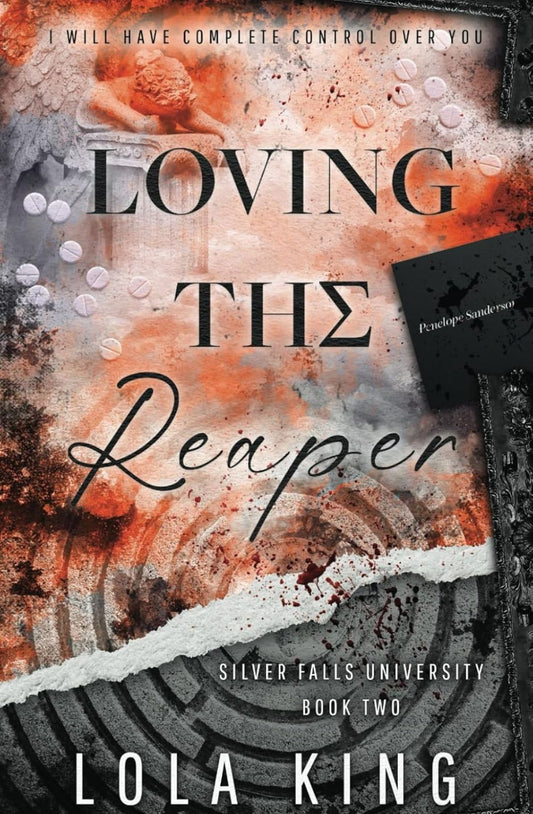 Loving the Reaper (Silver Falls University, #2) by Lola King
