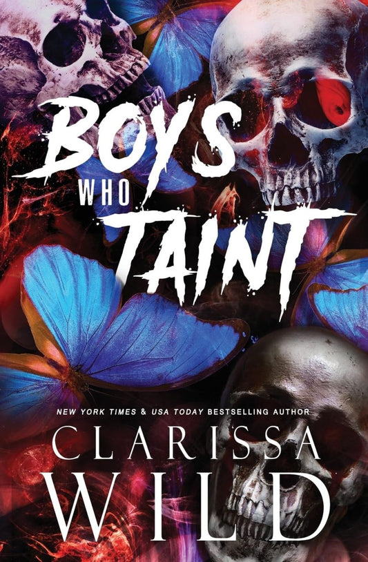 Boys Who Taint (spine ridge university, #5) by Clarissa Wild