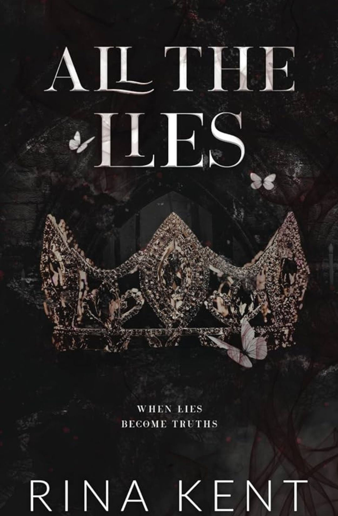 All The Lies (Lies & Truths Duet, #1) by Rina Kent