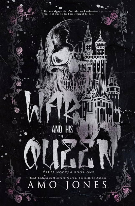 War and his Queen (Carpe Noctem, #1) by Amo Jones