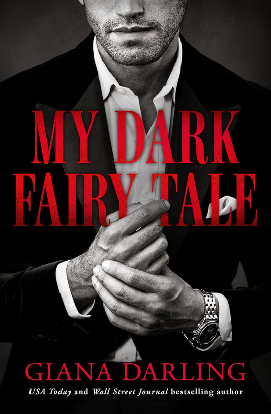 My Dark Fairy Tale (My Dark Mafia Romance, #1), by Giana Darling