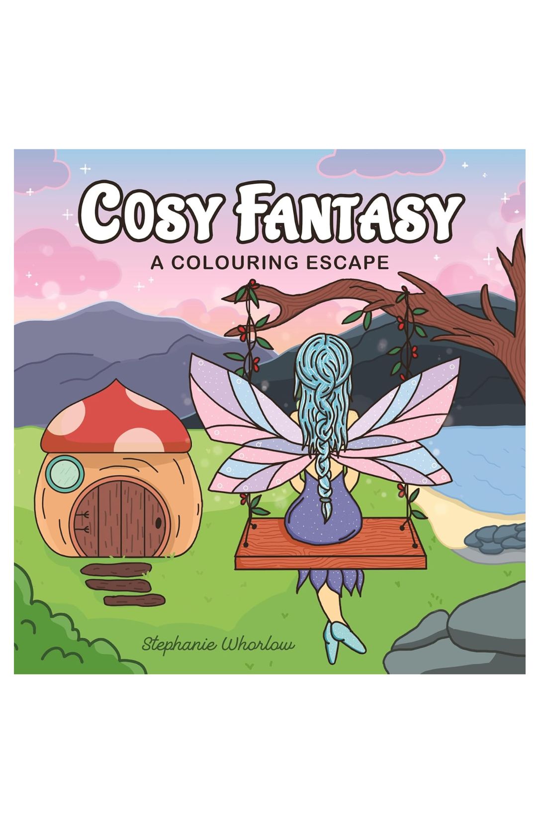 Cosy Fantasy: A Colouring Escape