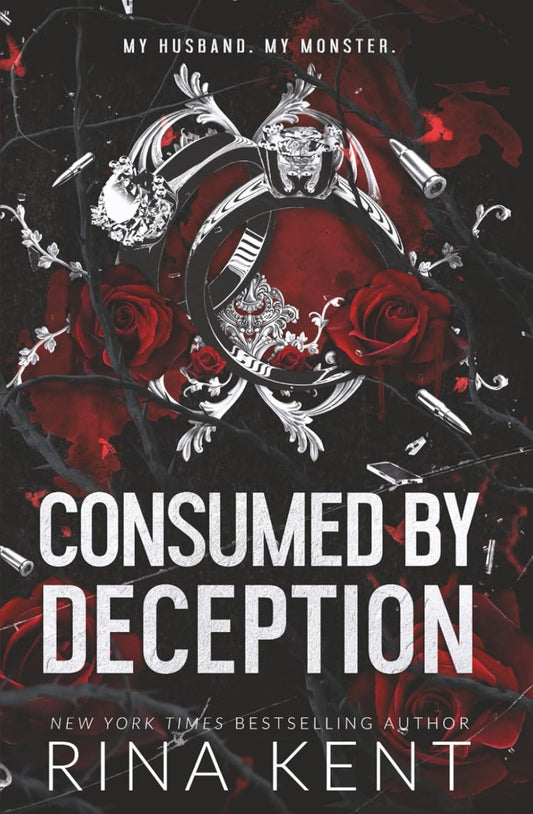 Consumed by Deception (Deception Trilogy, #3) - Rina Kent (Special Edition)