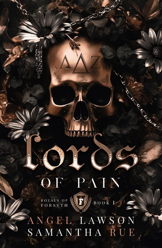 Lords of Pain (Royals of Forsyth University, #1) by Angel Lawson, Samantha Rue.