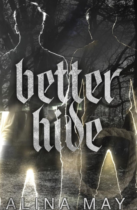 Better Hide (The Run and Hide Duet, #2) by Alina May (Hardback)