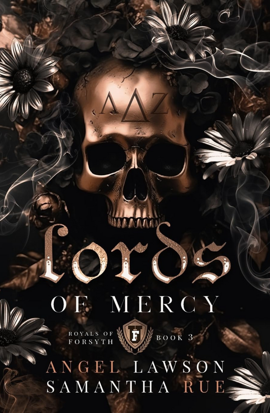 Lords of Mercy (Royals of Forsyth University, #3) by Angel Lawson, Samantha Rue.
