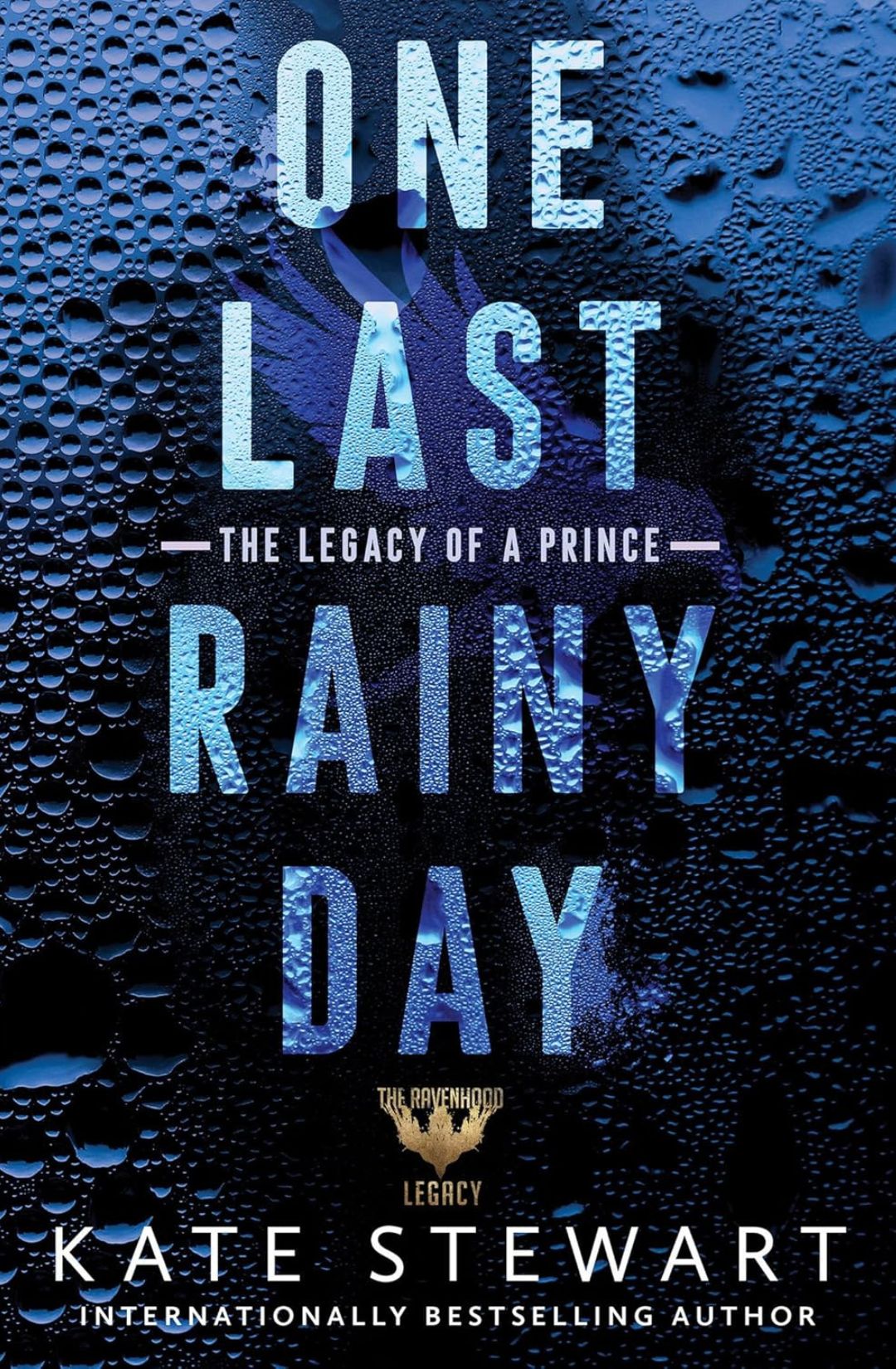 One Last Rainy Day (Ravenhood Legacy #1) by Kate Stewart