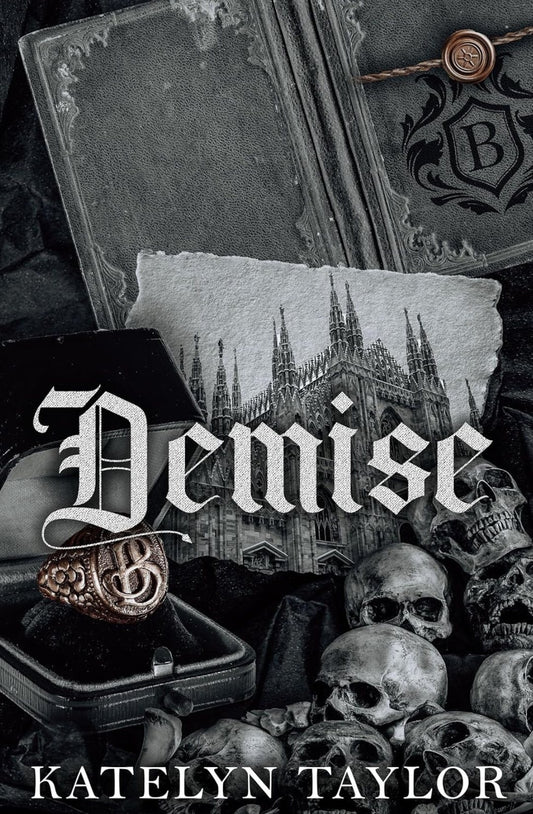 Demise (Gallows Hill, #3) by Katelyn Taylor