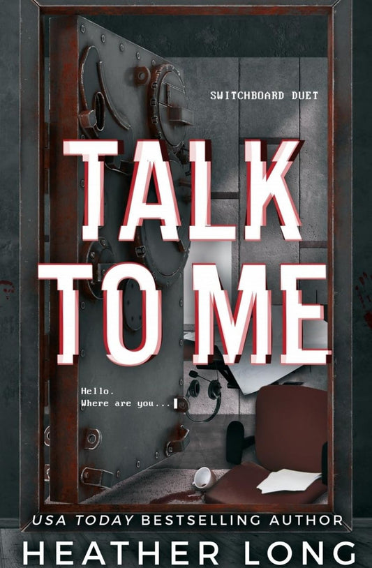 Talk to Me (Switchboard Duet, #1) by Heather Long
