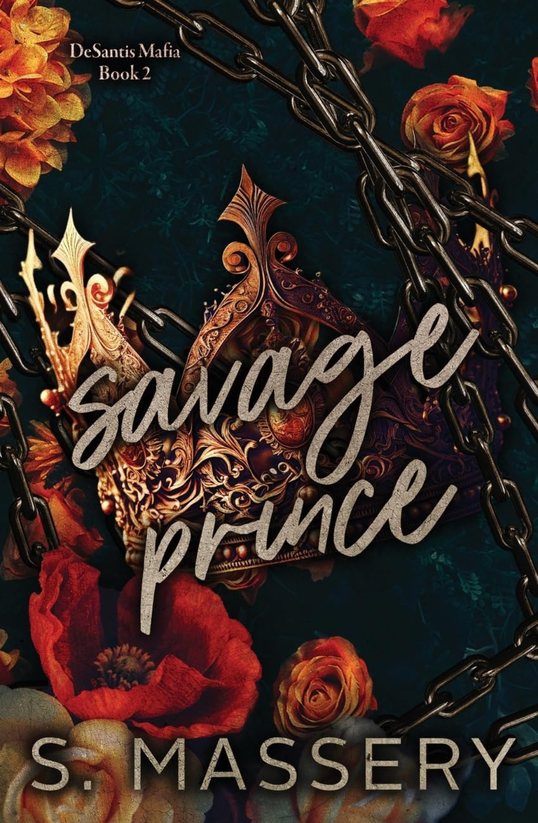 Savage Prince (DeSantis Mafia, #2) by S. Massery