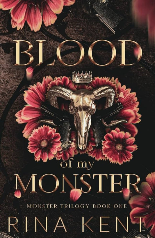 Blood of My Monster (Monster Trilogy, #1) by Rina Kent