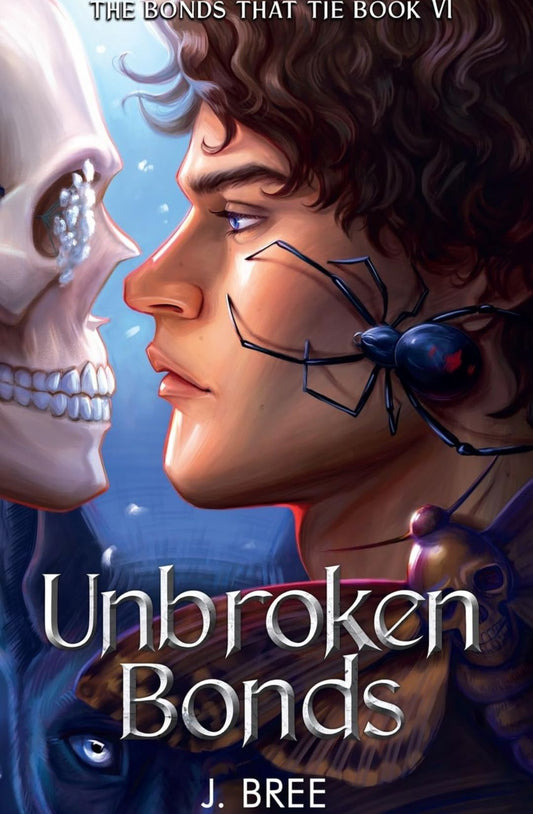 Unbroken Bonds (The Bonds That Tie, #6) by J. Bree