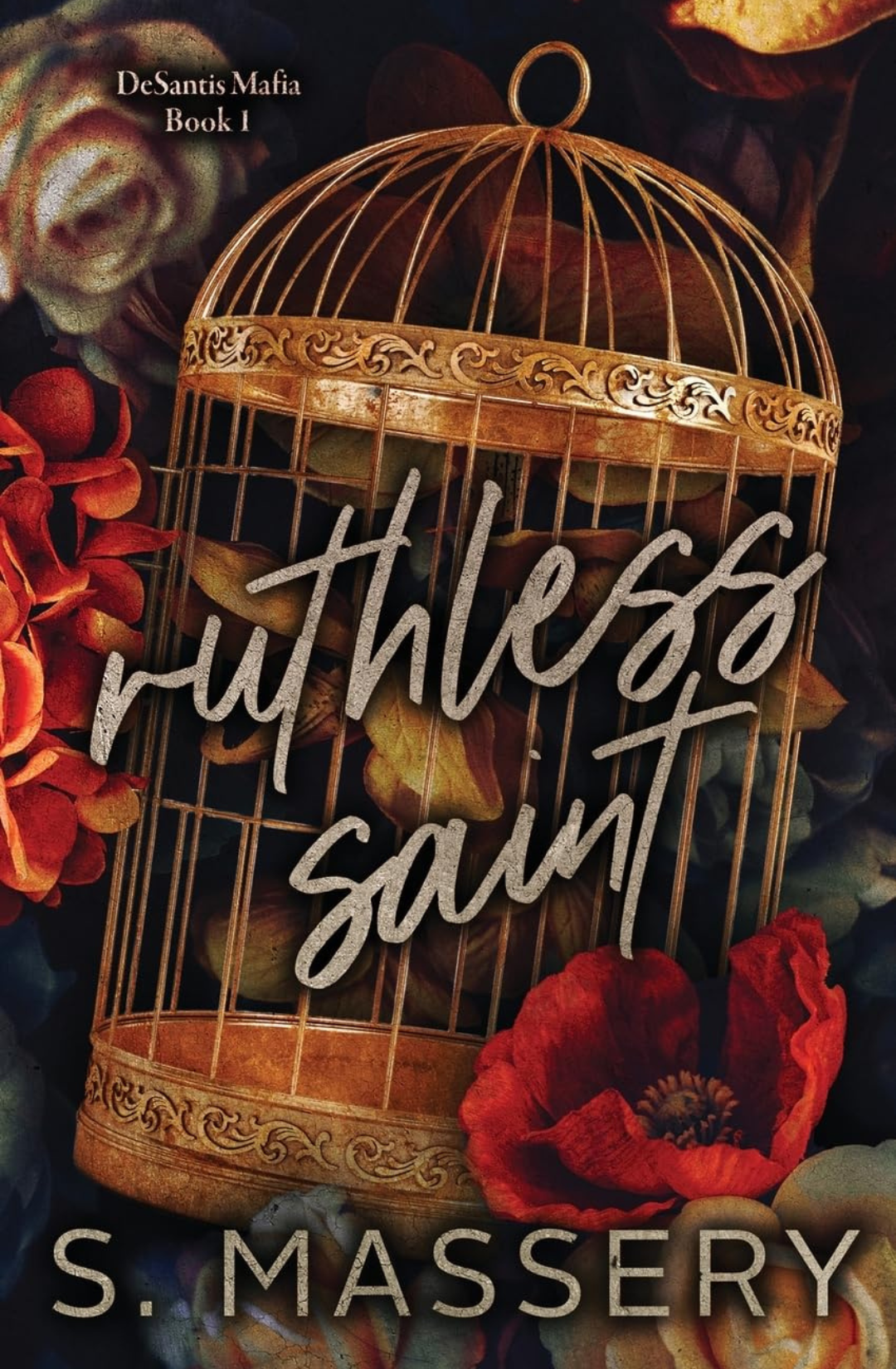 Ruthless Saint (DeSantis Mafia, #1) by S. Massery