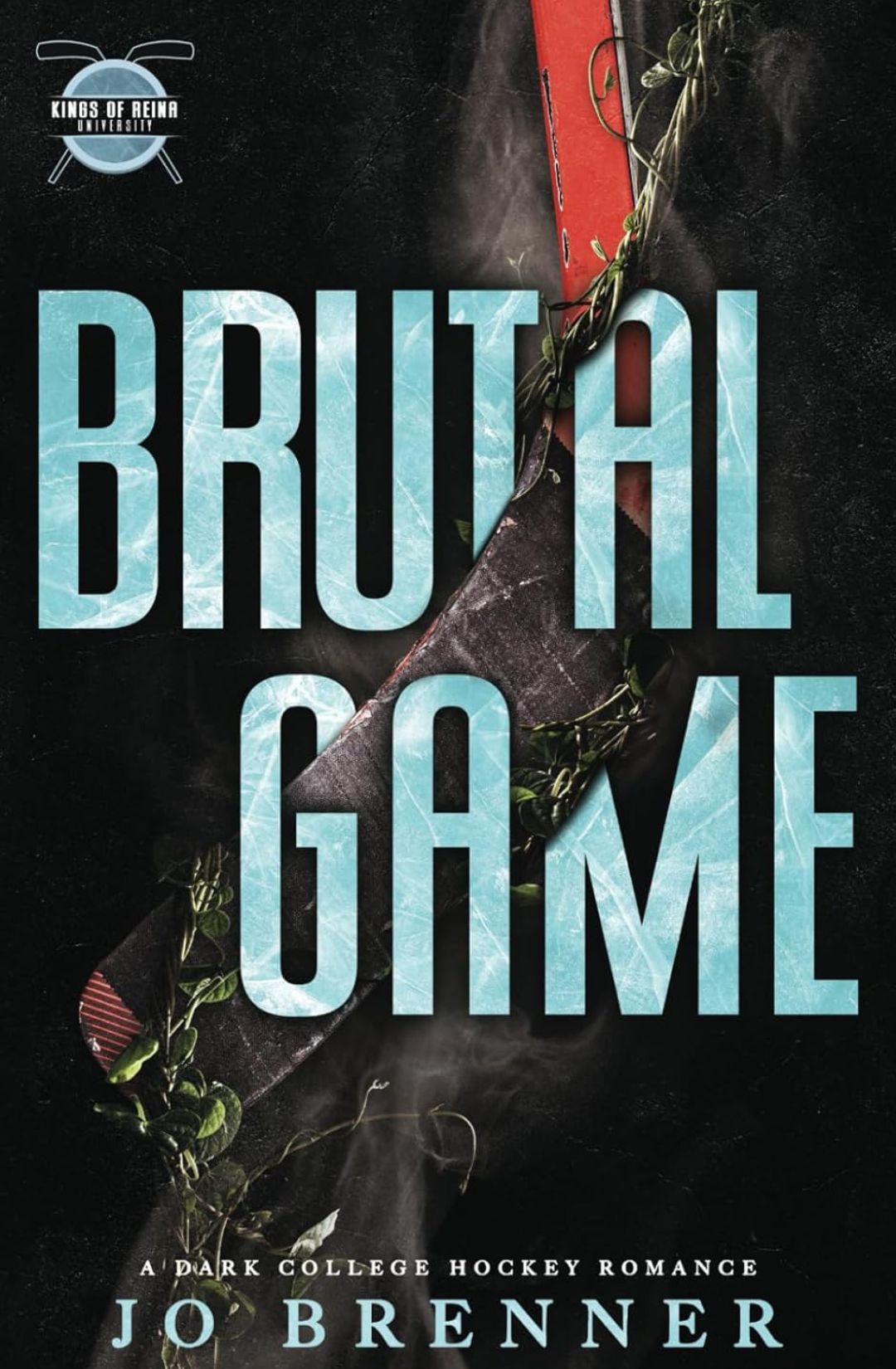 Brutal Game (Kings of Reina University, #1) by Jo Brenner
