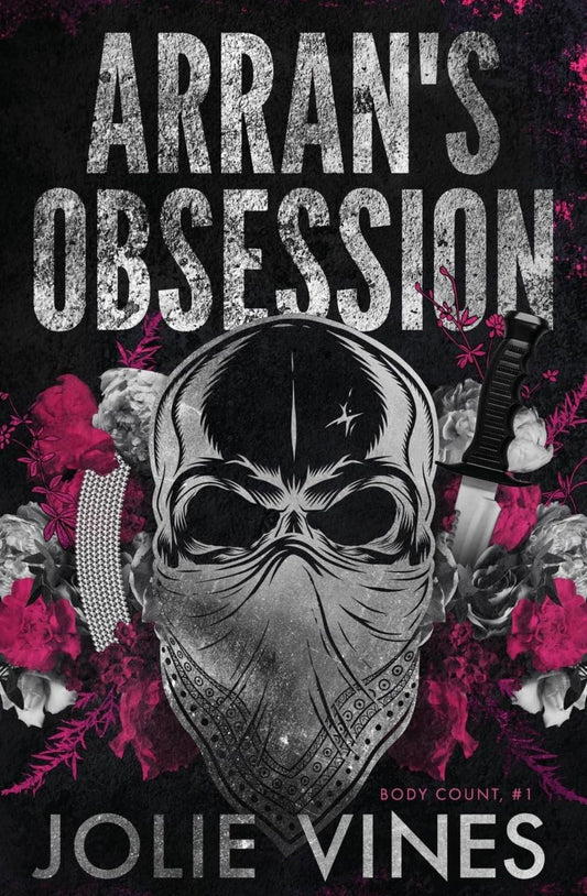 Arran's Obsession (Body Count, #1) by Jolie Vines