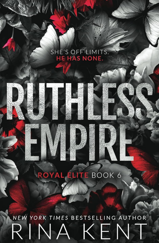 Ruthless Empire (Royal Elite #6) by Rina Kent