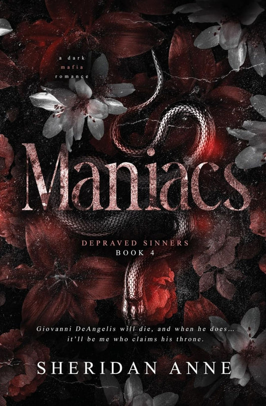 Maniacs (Depraved Sinners, #4) by Sheridan Anne