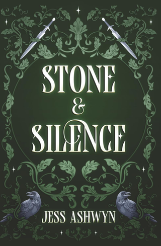 Stone & Silence: A Dark Fantasy Romance by Jess Ashwyn