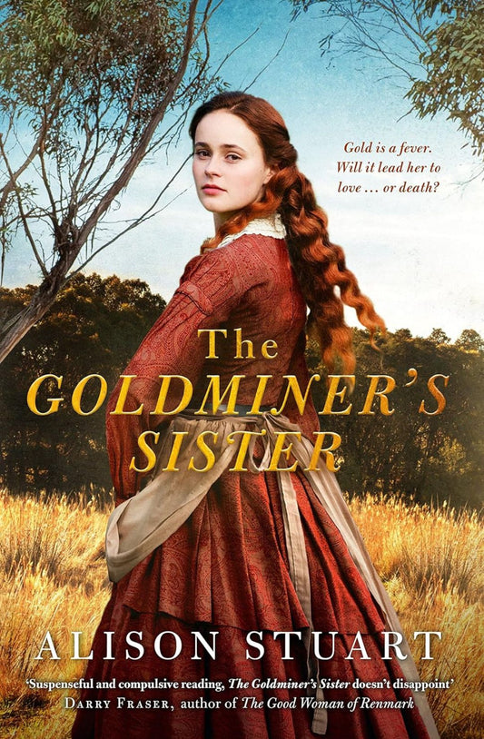 The Goldminer's Sister (Maiden's Creek #2) by Alison Stuart