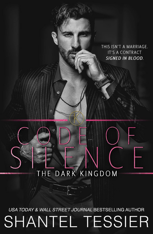 Code of Silence (Dark Kingdom, #1) by Shantel Tessier