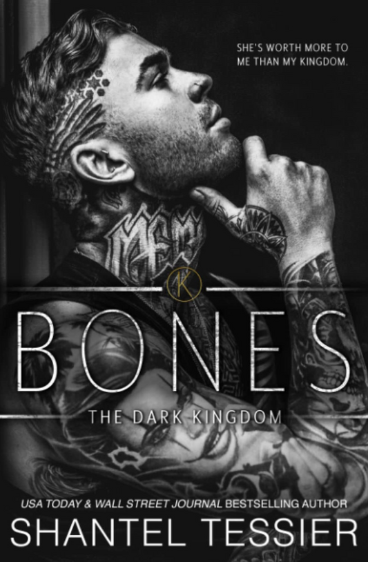 Bones (The Dark Kingdom #5) by Shantel Tessier