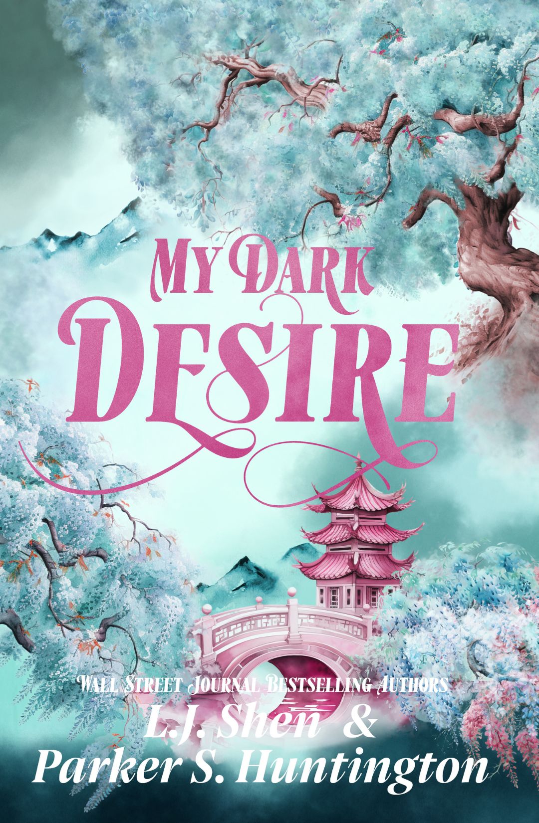 My Dark Desire (Dark Prince Road, #2) - L.J. Shen, Parker S. Huntington