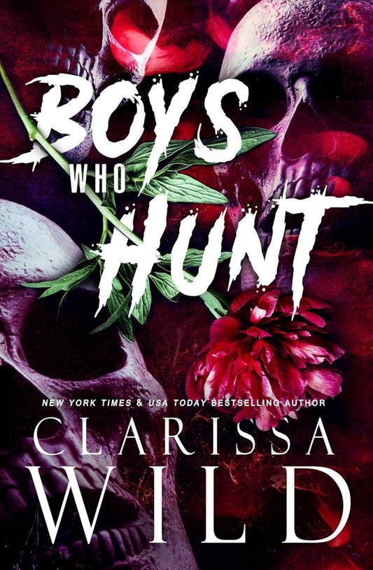 Boys Who Hunt (Spine Ridge University, #4) by Clarissa Wild