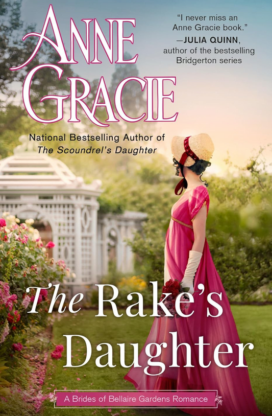 The Rake's Daughter (The Brides of Bellaire Gardens #2) by Anne Gracie