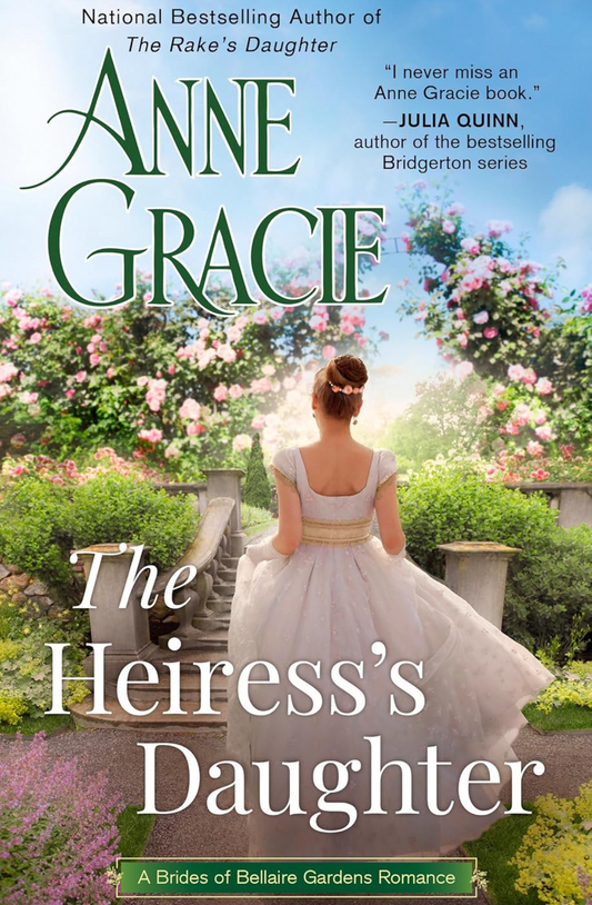 The Heiress's Daughter (The Brides of Bellaire Gardens #3) by Anne Gracie