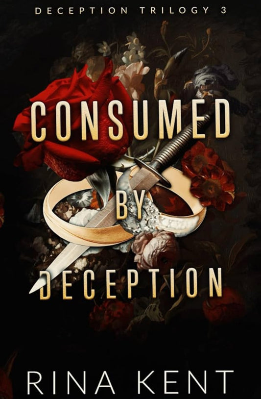 Consumed by Deception (Deception Trilogy, #3) - Rina Kent