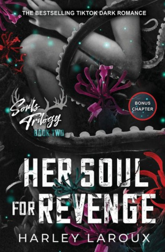 Her Soul for Revenge (Souls Trilogy, #2) by Harley Laroux