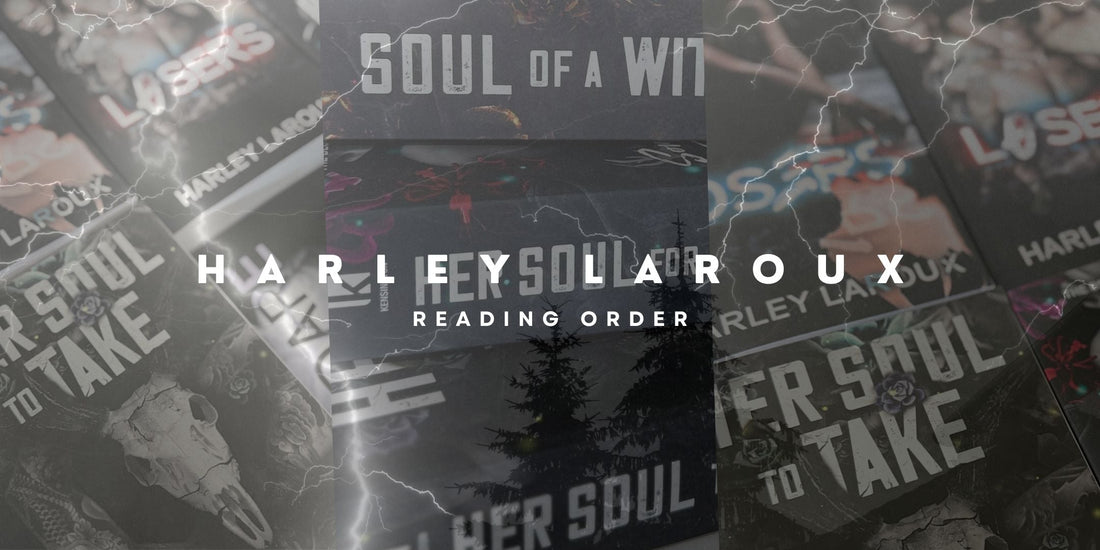 Harley Laroux Reading Order