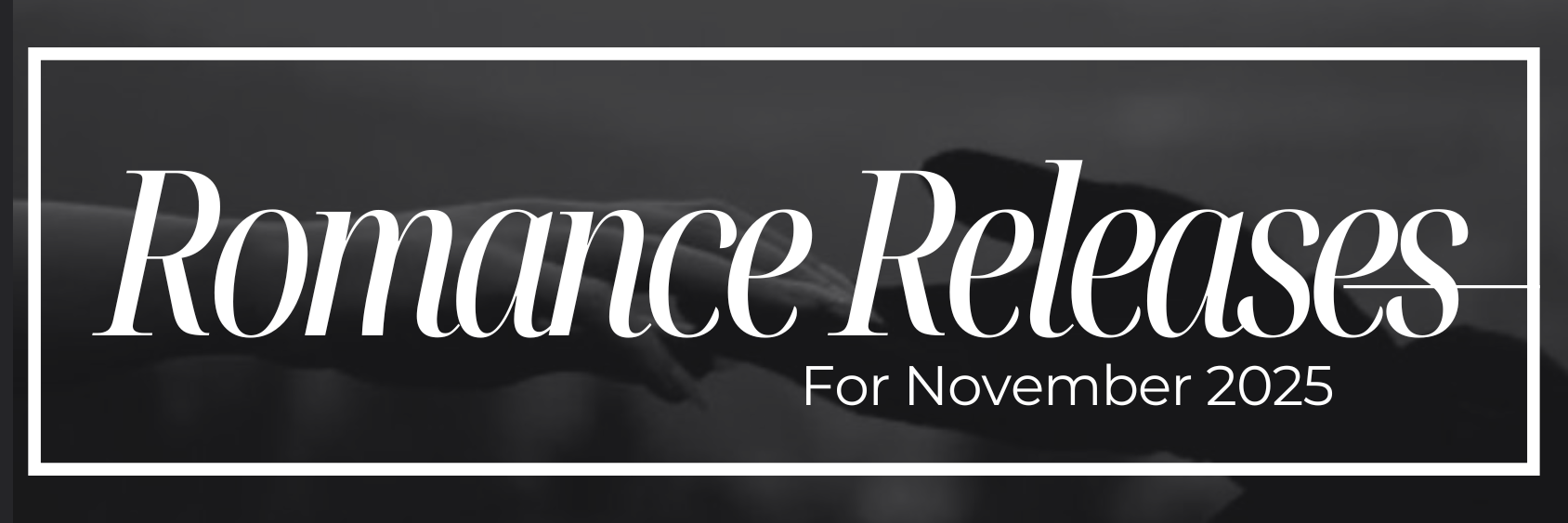 November 2025 Romance Releases