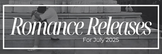July’s Hottest Upcoming Romance Releases