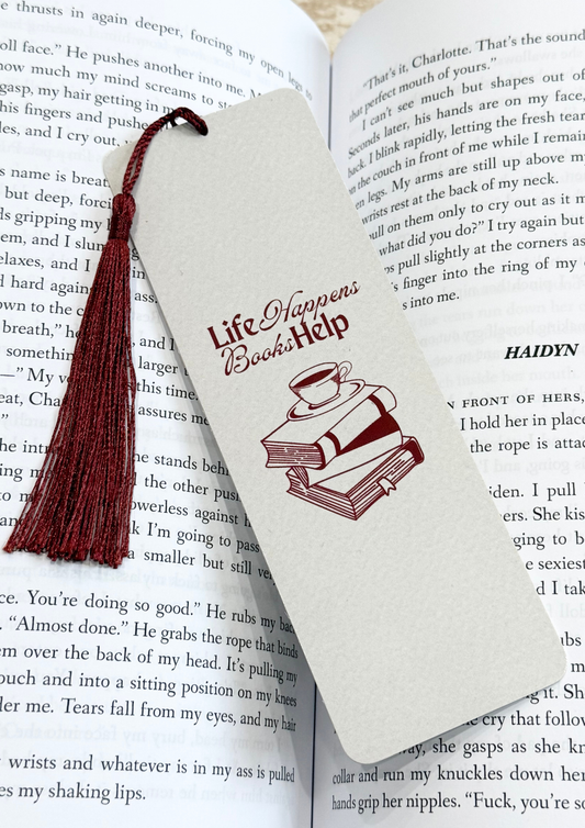 Life Happens Books Help Bookmark