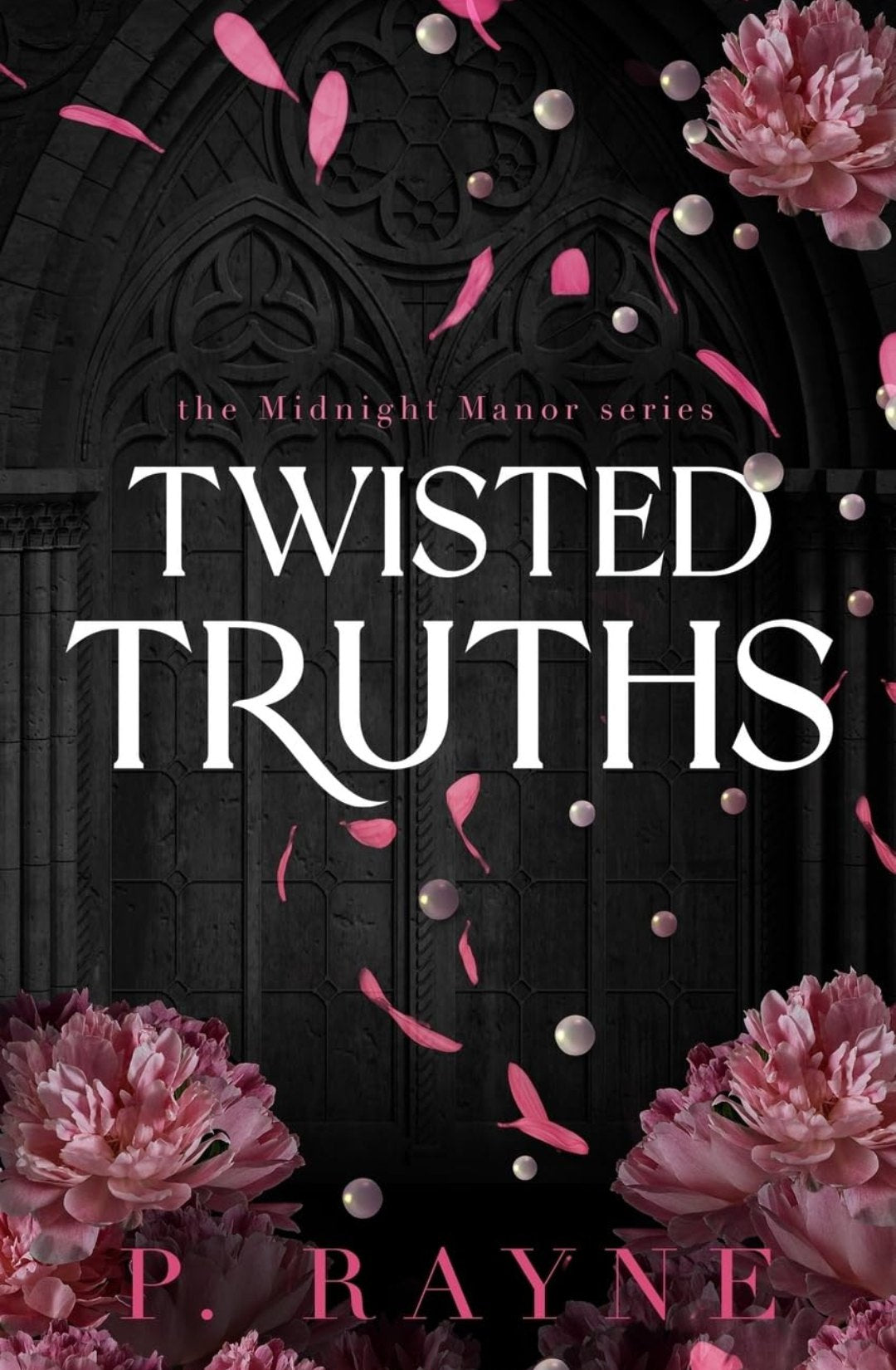 Twisted Truths - P. Rayne (Midnight Manor #4)