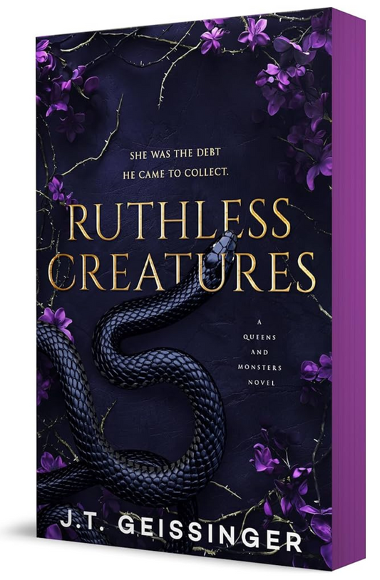 Ruthless Creatures (Queens & Monsters, #1) by J.T. Geissinger