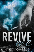 Revive Me by Nikki Castle
