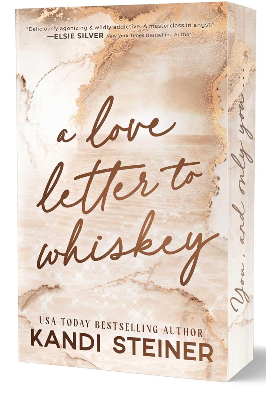 A Love Letter to Whiskey by Kandi Steiner (DELUXE LIMITED EDITION)