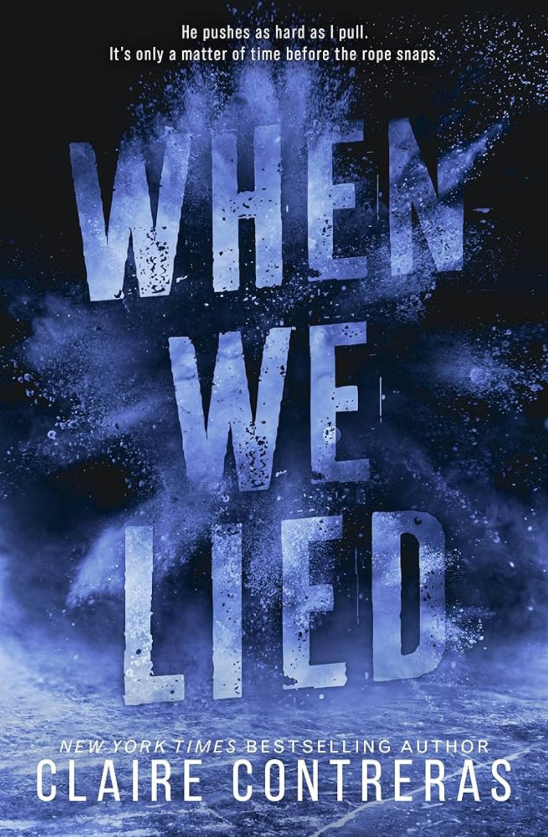 When We Lied - Claire Contreras (Fairview Hockey #2)